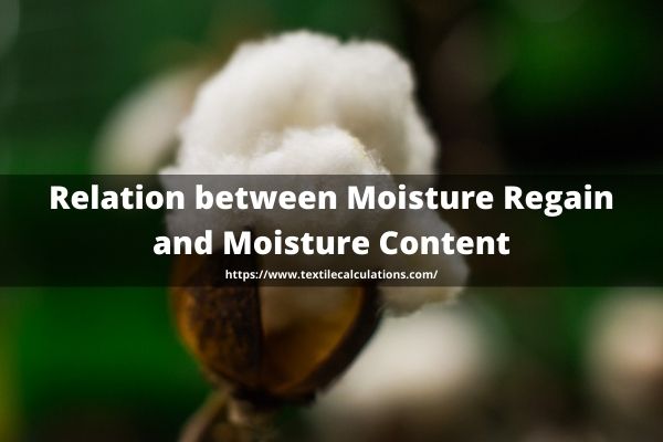 Relation between Moisture Regain and Moisture Content